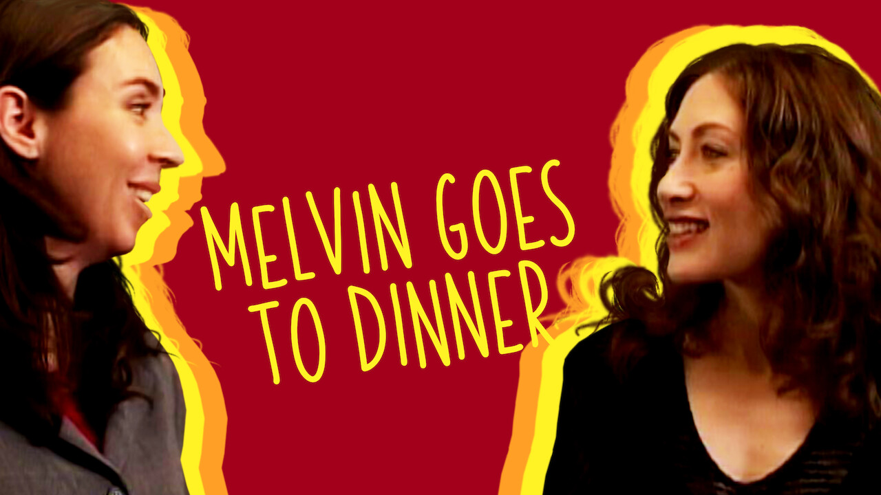 Is Melvin Goes To Dinner Available To Watch On Canadian Netflix 3802