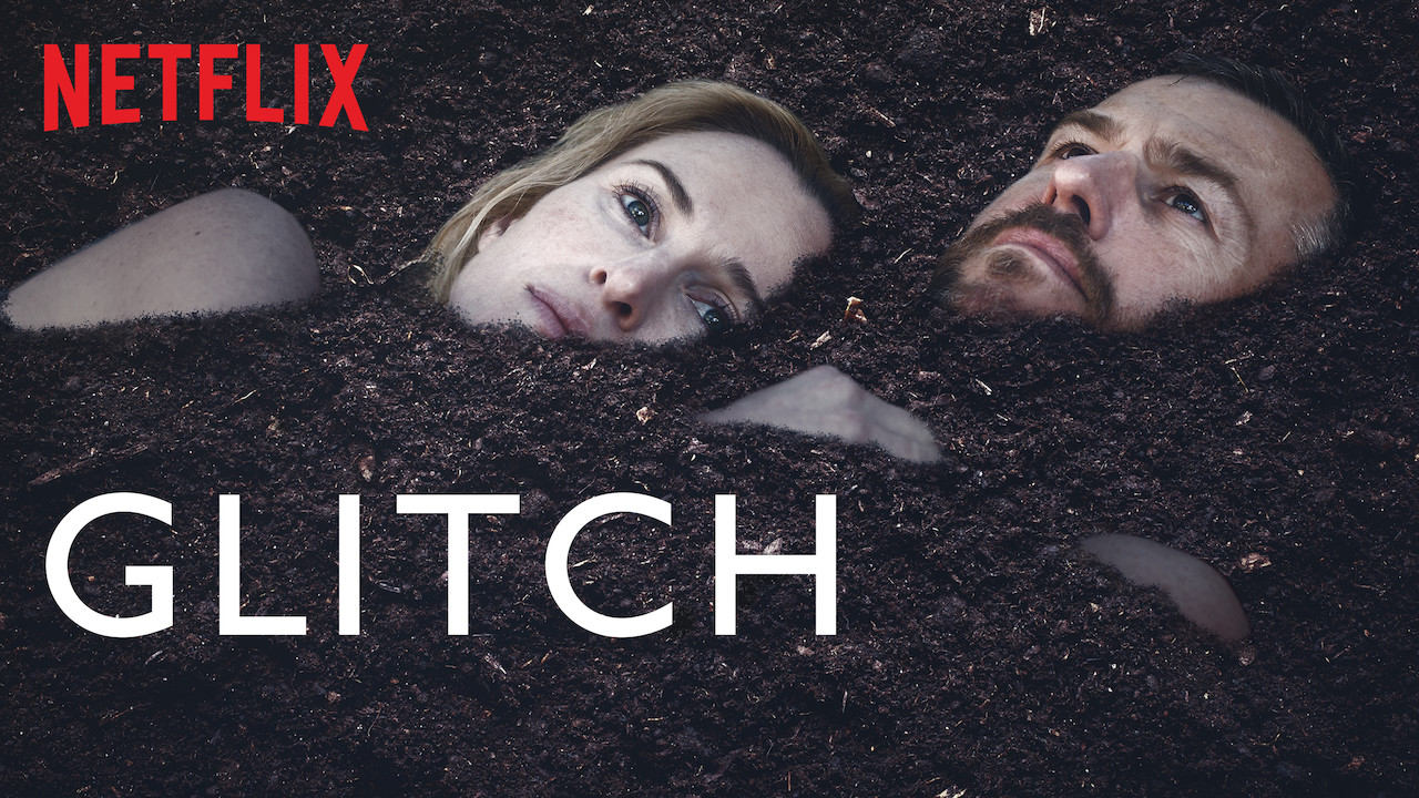 shows like glitch on netflix